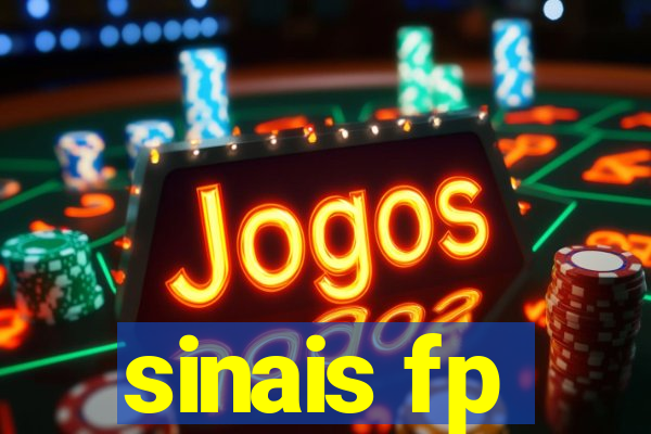 sinais fp